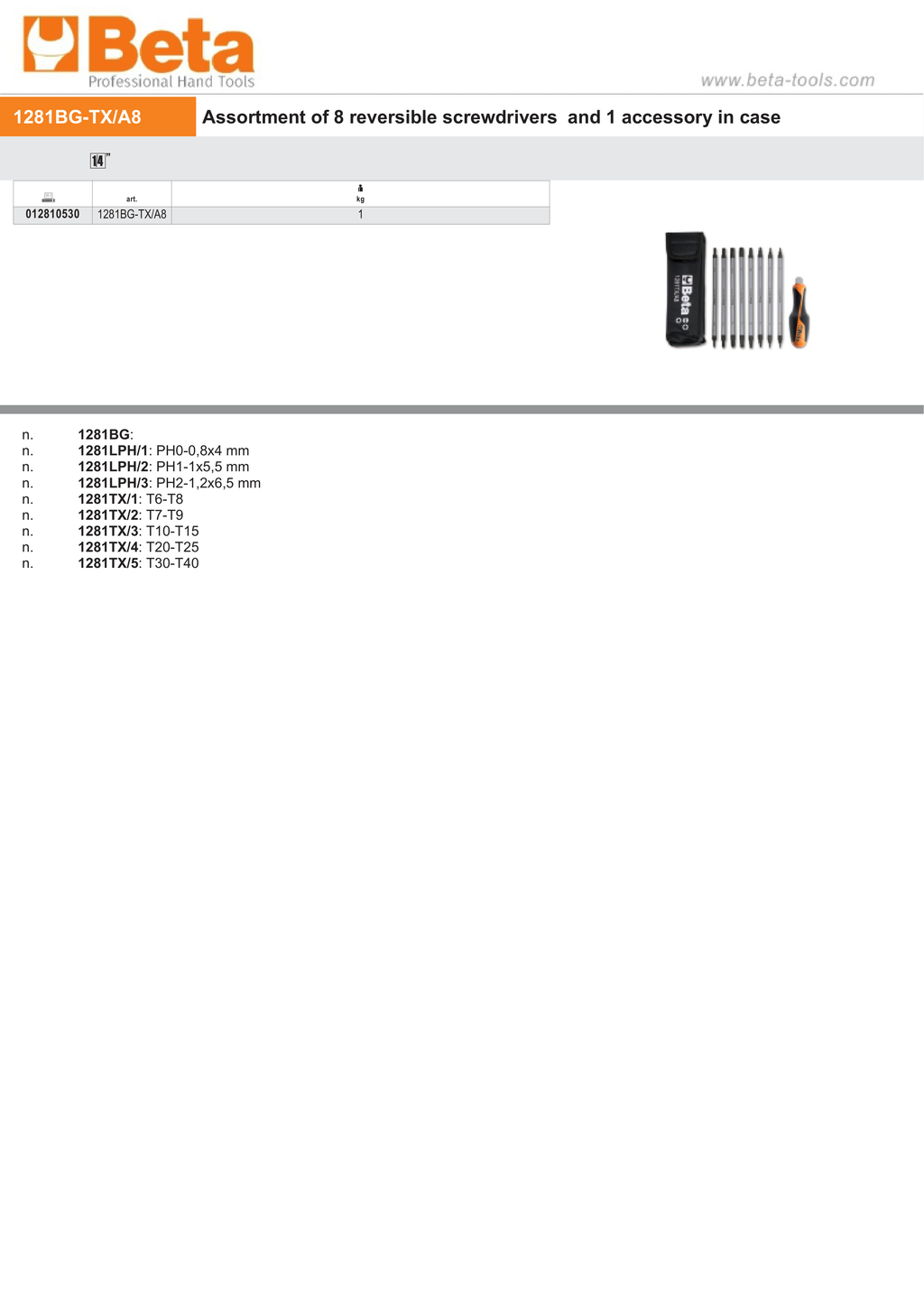 8 Reversible Screwdrivers 1 Accessory in Case - Beta Tools 1281BG-TX/A8