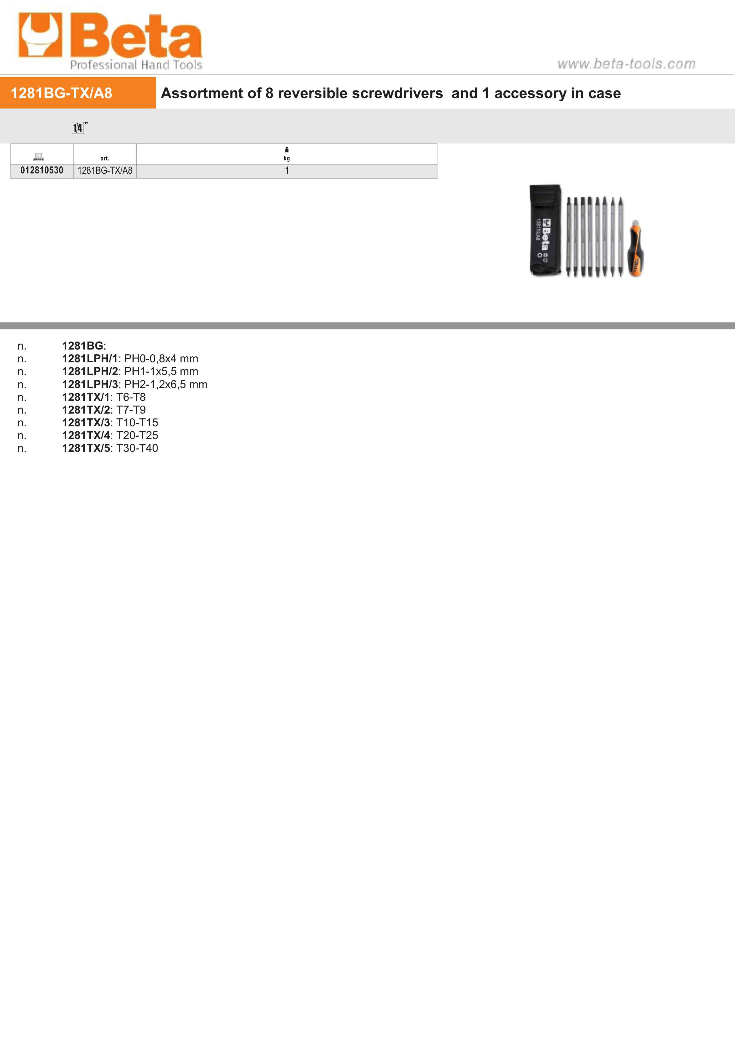 8 Reversible Screwdrivers 1 Accessory in Case - Beta Tools 1281BG-TX/A8