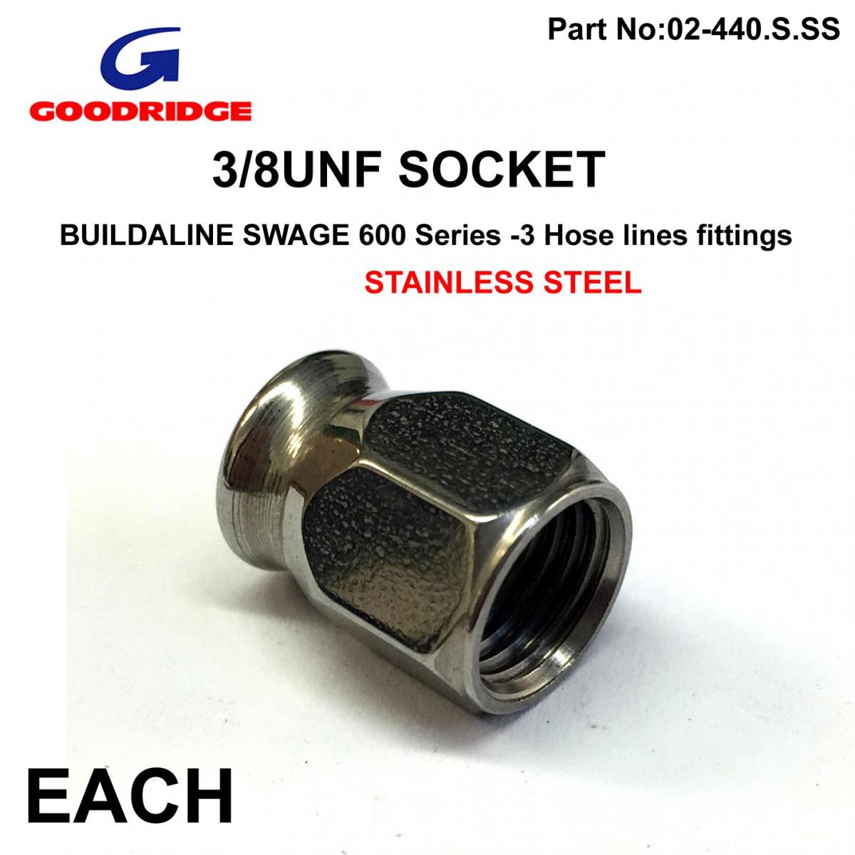 SOCKET HOSE FITTING 3/8UNF GR, STAINLESS STEEL., GOODRIDGE B818-03C