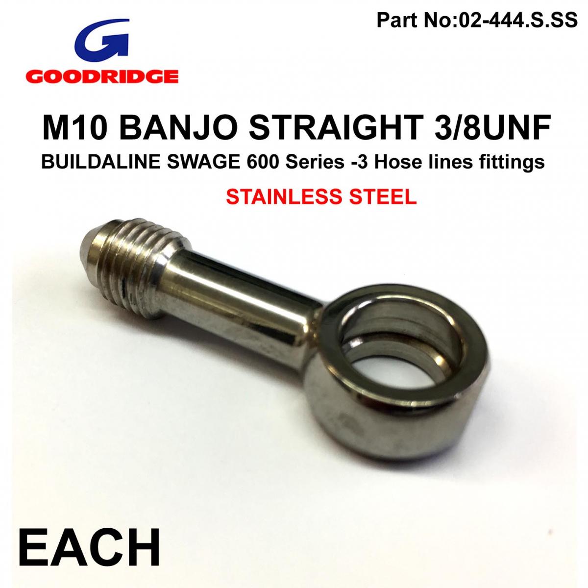 M10 BANJO STRAIGHT 3/8UNF GR, B592-03C SWAGE CRIMP FITTING 600 Series -3, GOODRIDGE / STAINLESS STEEL